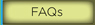 FAQs